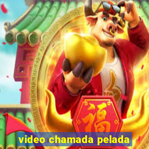 video chamada pelada